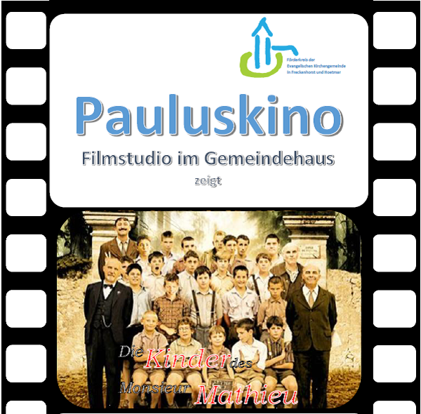 3. Kinoabend im Pauluskino – Die Kinder des Monsieur Mathieu
